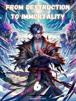 cover image of From Destruction to Immortality